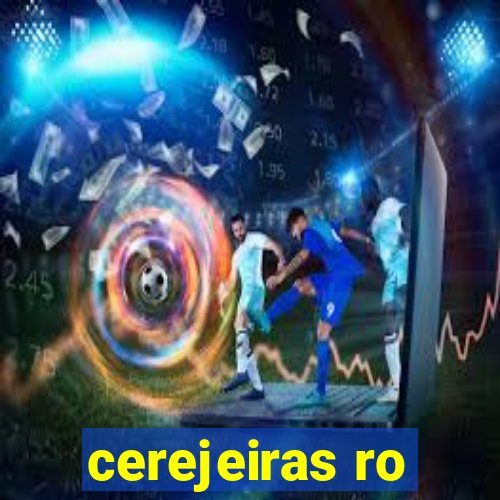 cerejeiras ro